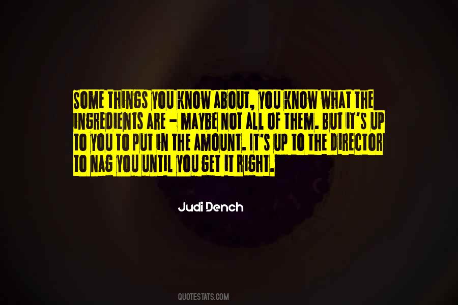 Dench Quotes #249011