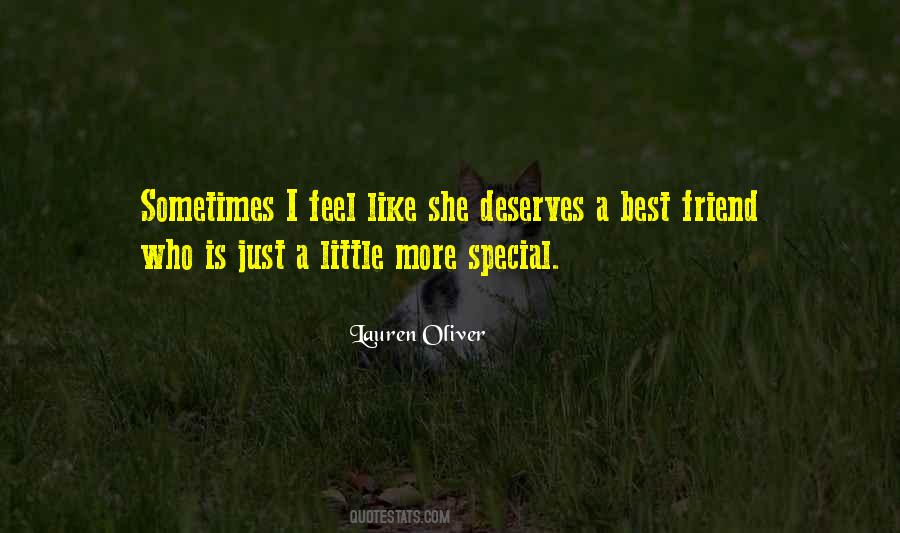 She Deserves More Quotes #1629953