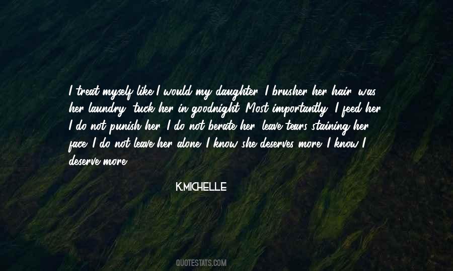 She Deserves More Quotes #1873154