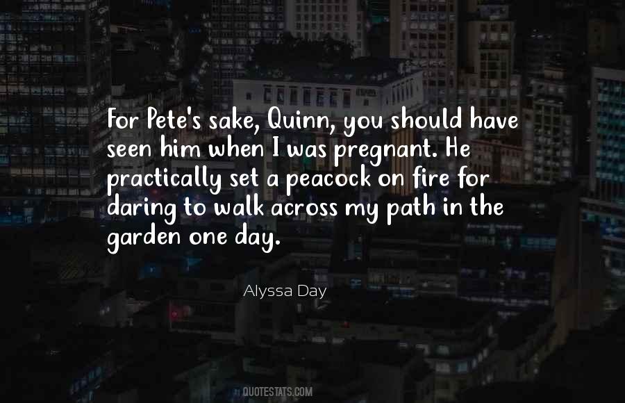 Up The Garden Path Quotes #1476021