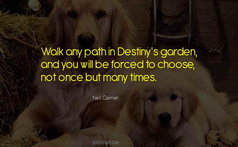 Up The Garden Path Quotes #839226