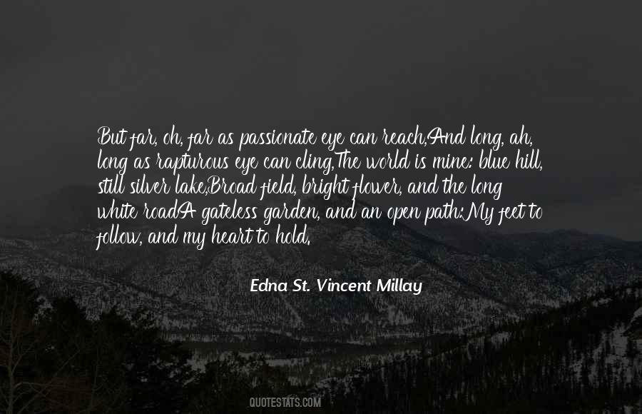 Up The Garden Path Quotes #911813
