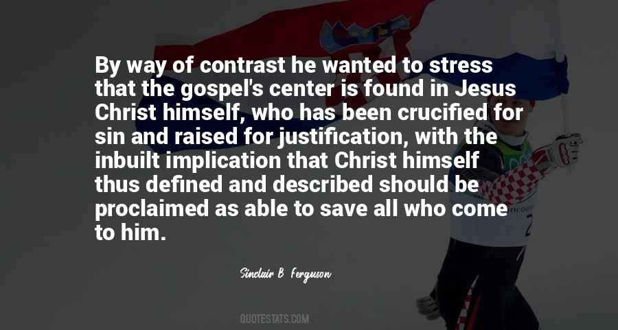 Quotes About Jesus Crucified #1416878