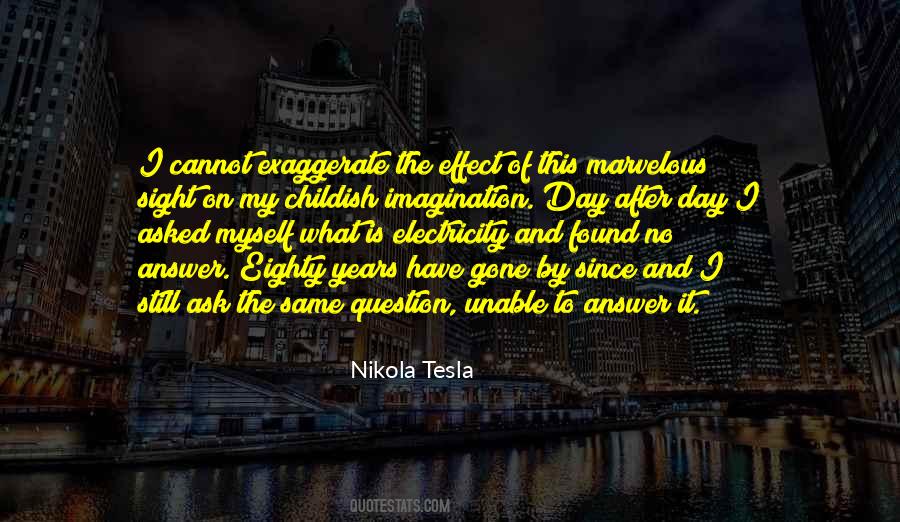 Nikola Tesla All Quotes #264096