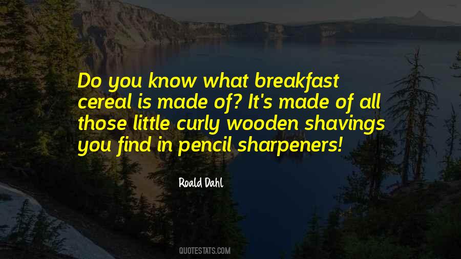 Breakfast Made By Me Quotes #123684
