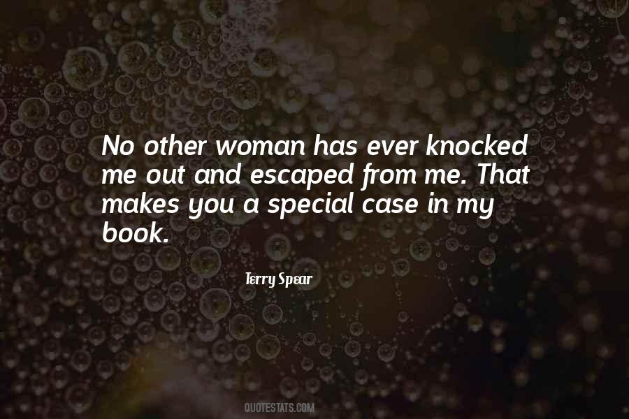 Some Special Woman Quotes #580149