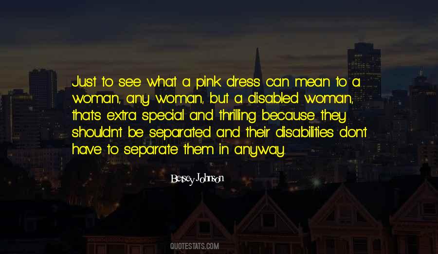 Some Special Woman Quotes #705726