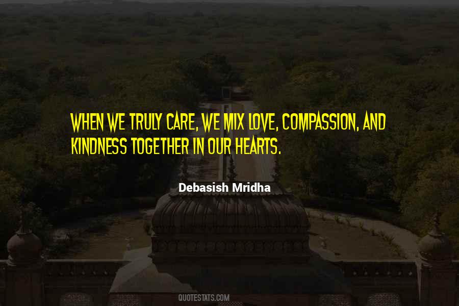 Love Kindness Compassion Quotes #1201715