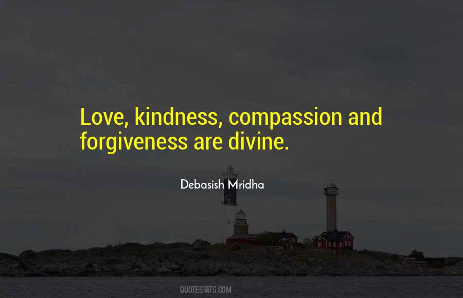 Love Kindness Compassion Quotes #1414865