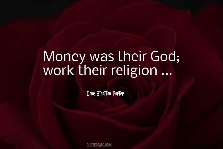 Money Religion Quotes #140216