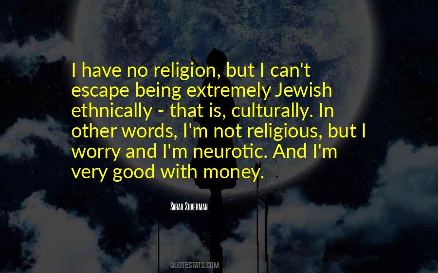Money Religion Quotes #889527