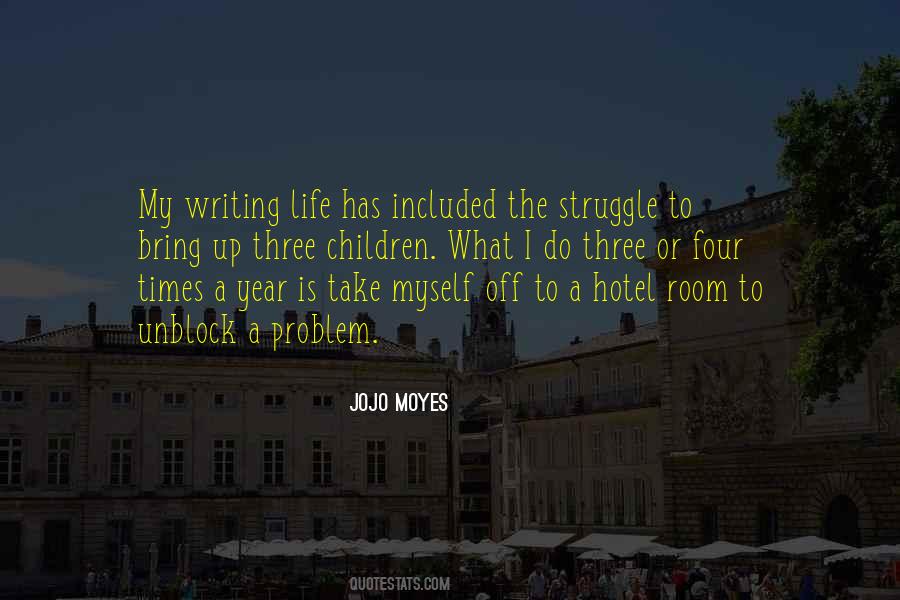 My Life Is A Struggle Quotes #1844125