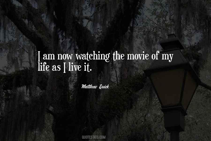 Life Movie Quotes #748983