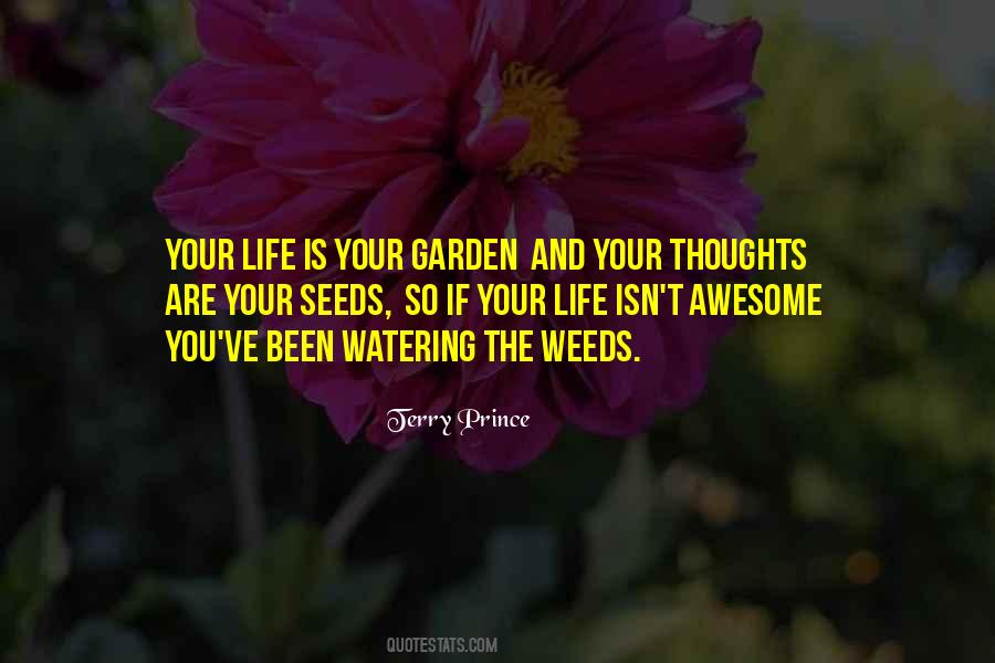 In The Garden Of Thoughts Quotes #1542332