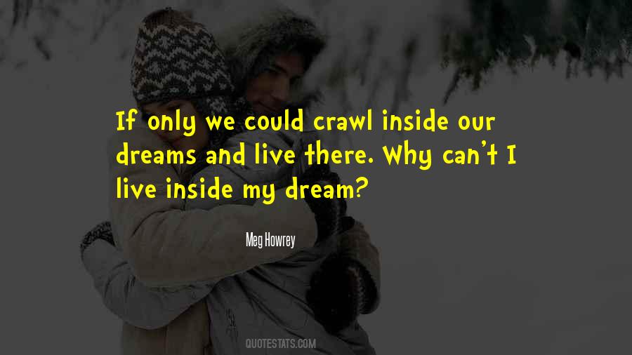 If I Could Dream Quotes #1097491