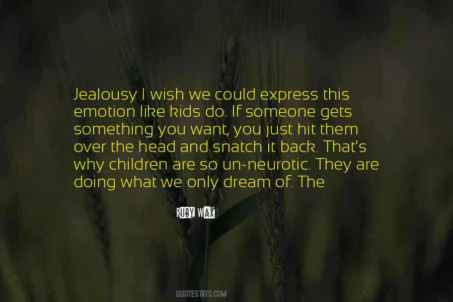 If I Could Dream Quotes #1491841
