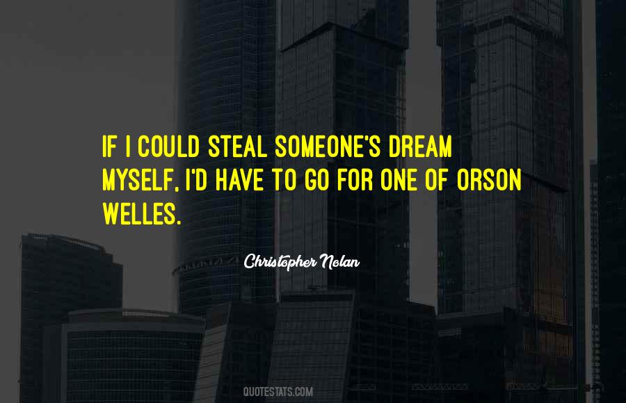 If I Could Dream Quotes #687373