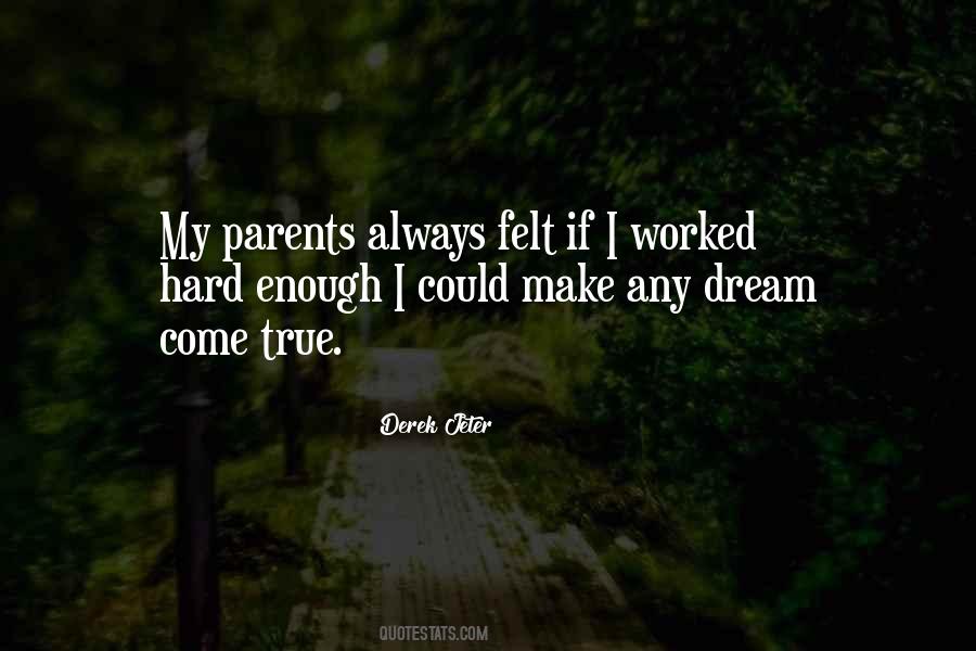 If I Could Dream Quotes #746842