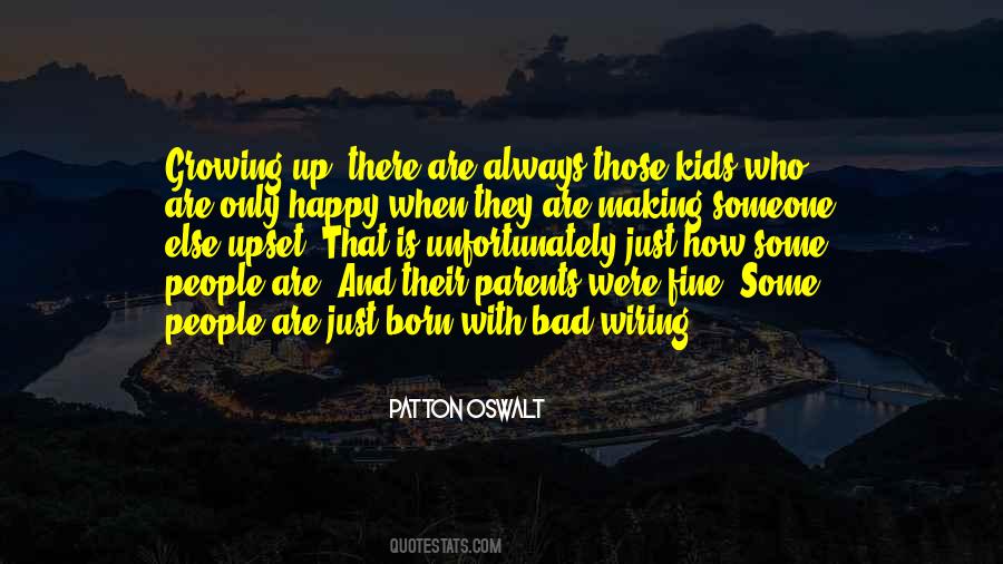 No One Is Born Bad Quotes #1426747