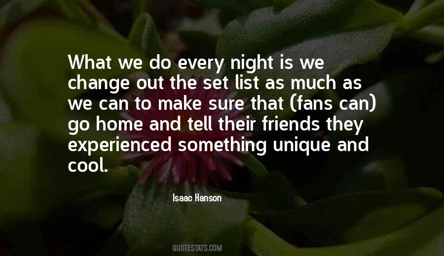 Friends Go Out Quotes #562850