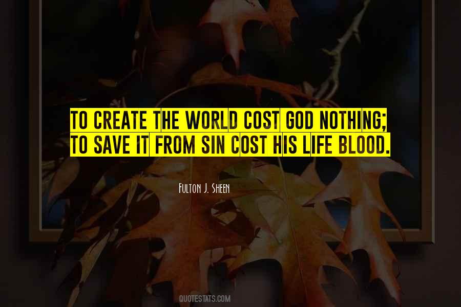 It Cost Nothing Quotes #1022189