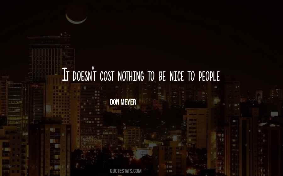 It Cost Nothing Quotes #724786