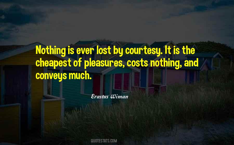 It Cost Nothing Quotes #916535
