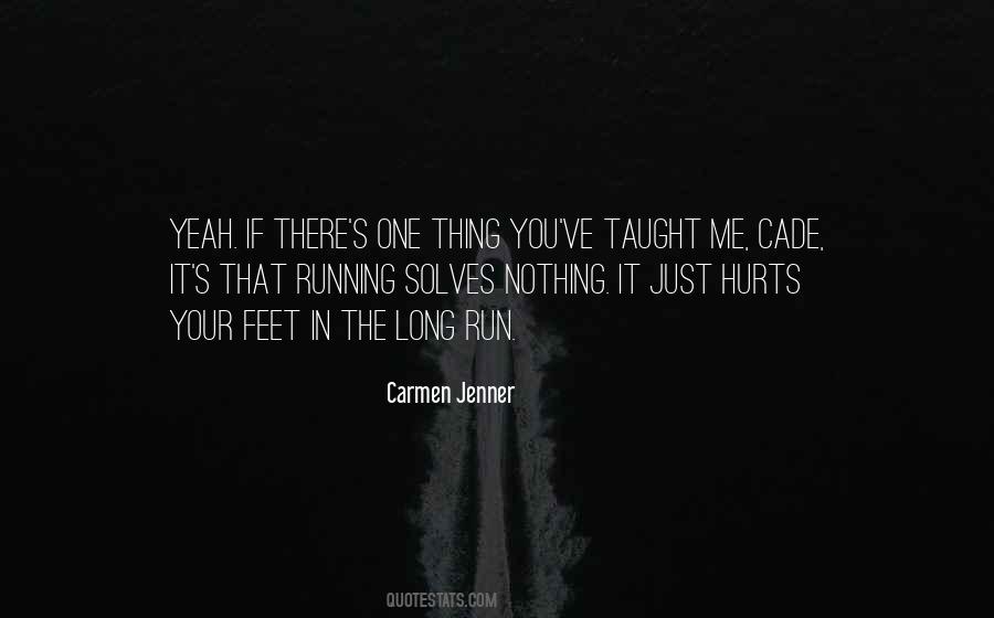 If It Hurts You Quotes #782158