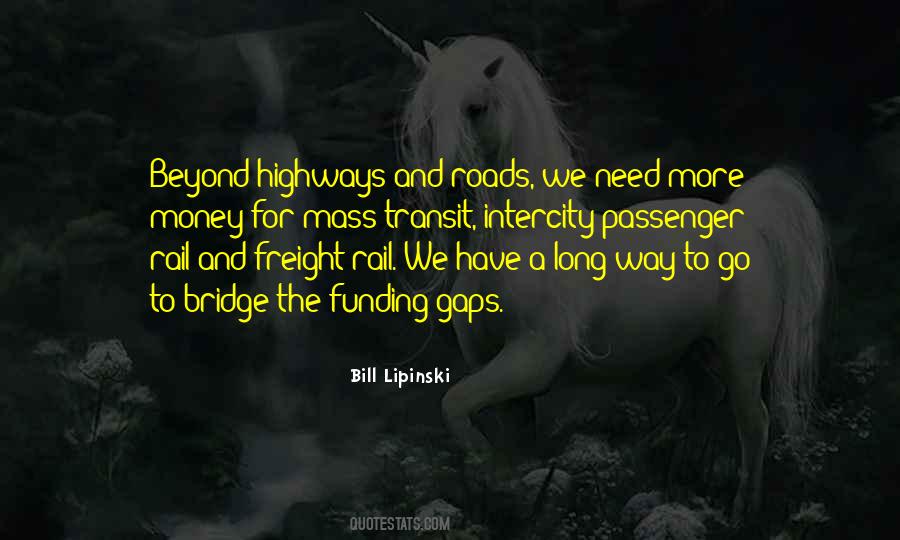 We Have A Long Way To Go Quotes #1217326