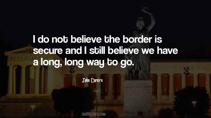 We Have A Long Way To Go Quotes #1289395