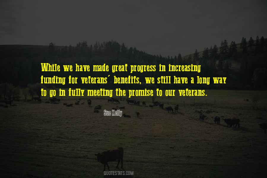 We Have A Long Way To Go Quotes #1524758
