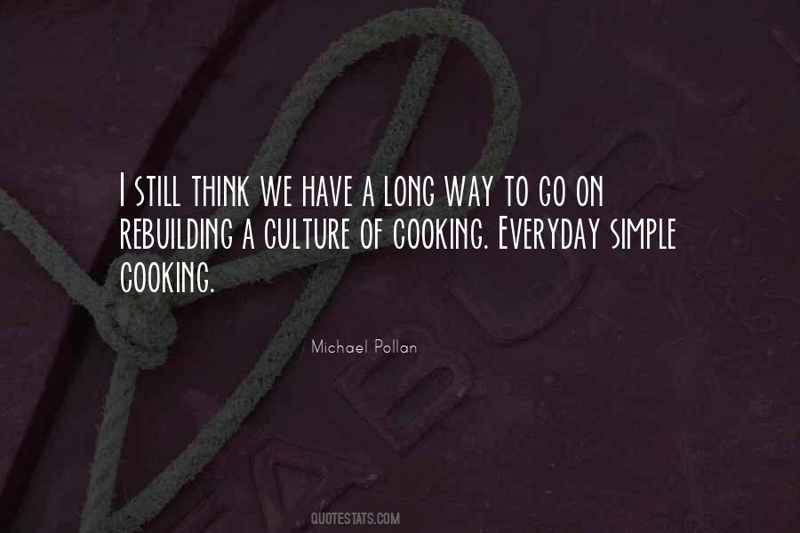 We Have A Long Way To Go Quotes #1667439