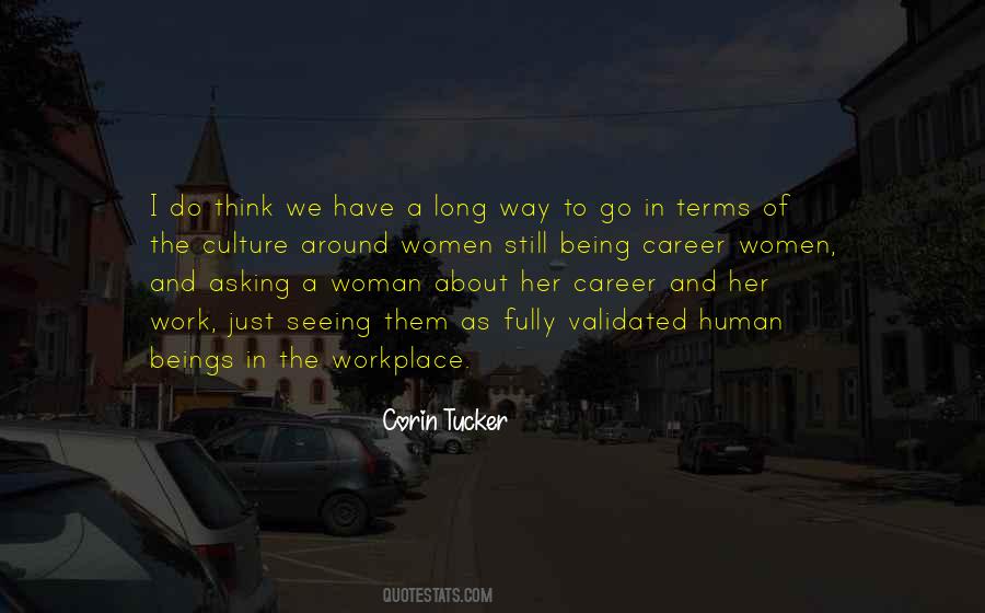 We Have A Long Way To Go Quotes #528352