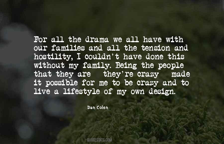 To Be With Family Quotes #1018417