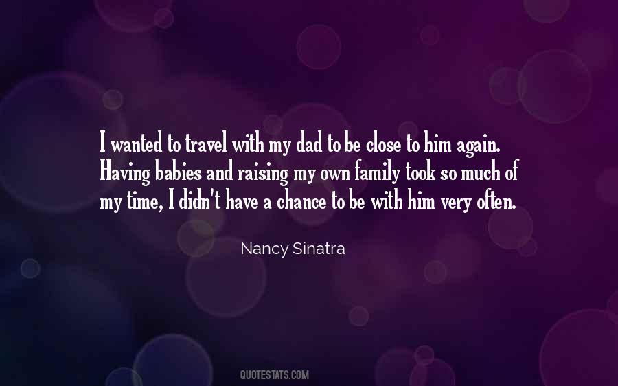 To Be With Family Quotes #1557517