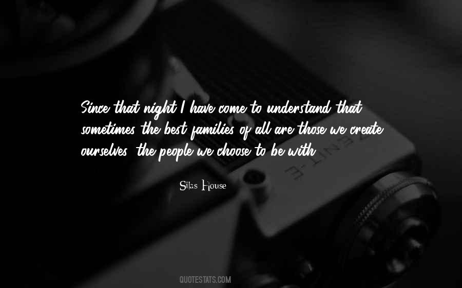 To Be With Family Quotes #286157