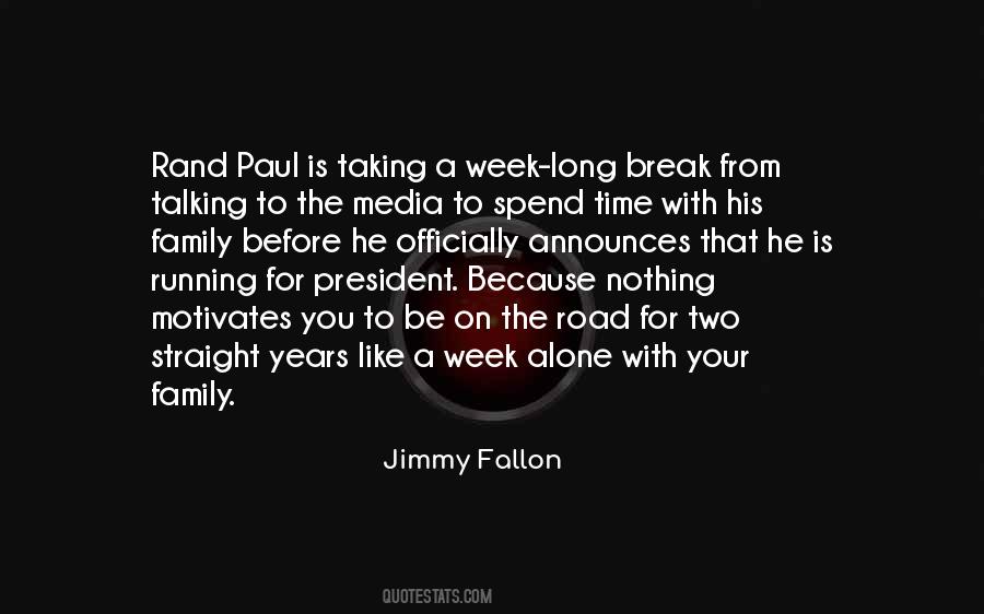 To Be With Family Quotes #623531