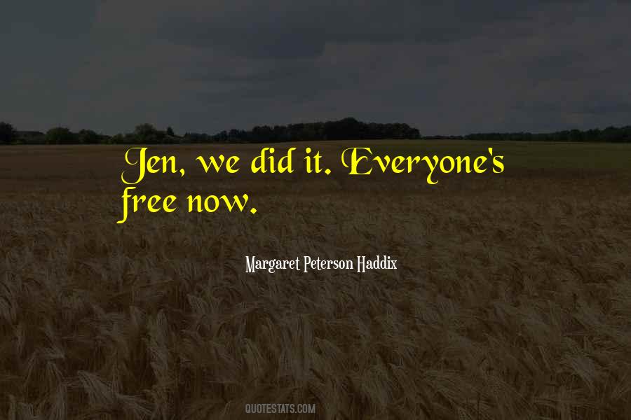 No One Is Free Until Everyone Is Free Quotes #157356