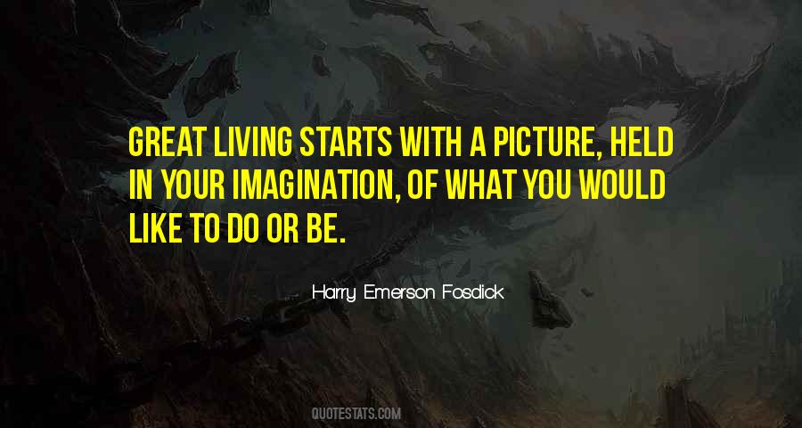 Great Living Quotes #507381