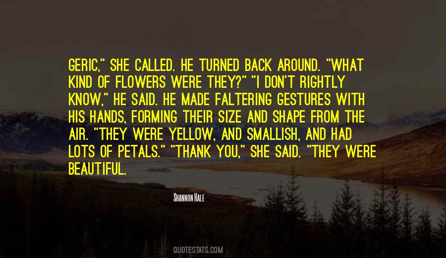 Beautiful Yellow Flowers Quotes #234126