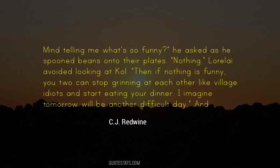 Start Of Another Day Quotes #1150677