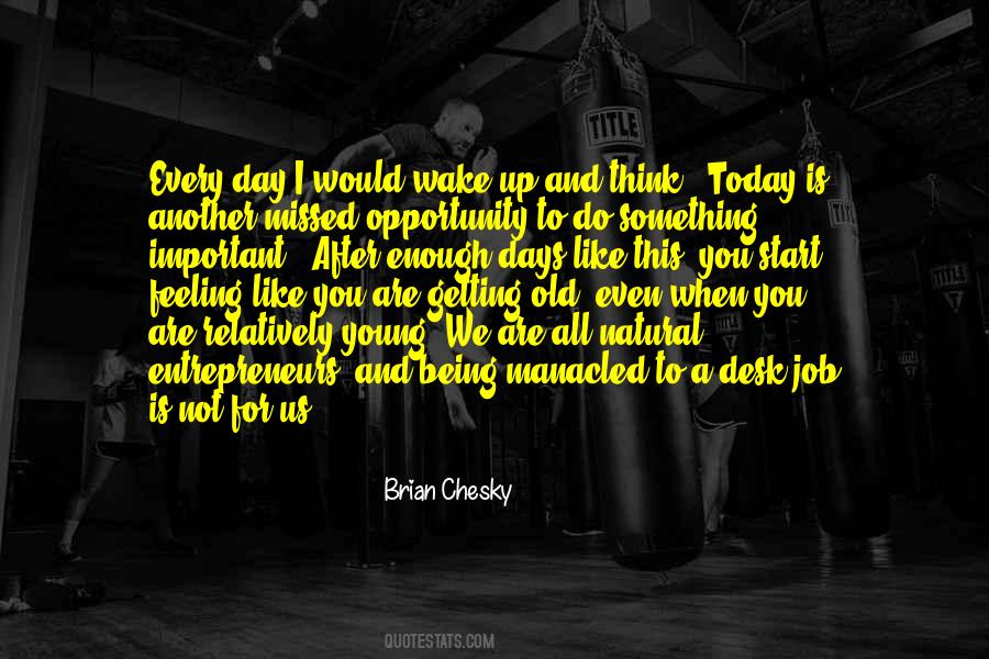 Start Of Another Day Quotes #146587