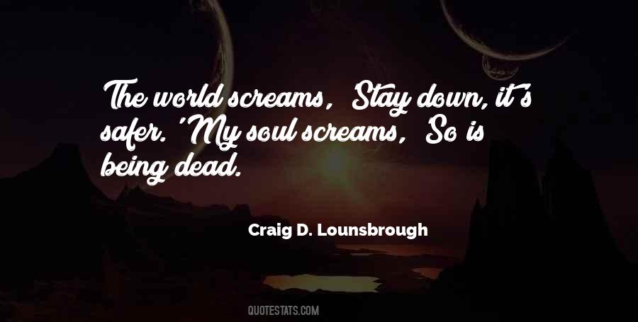 Soul Scream Quotes #1105179