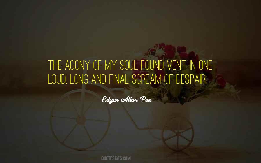 Soul Scream Quotes #1411274