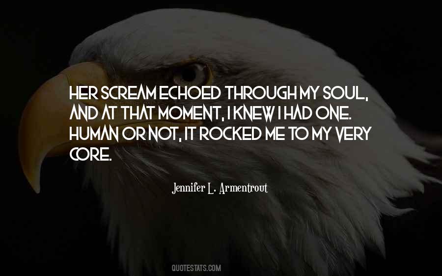 Soul Scream Quotes #1481359