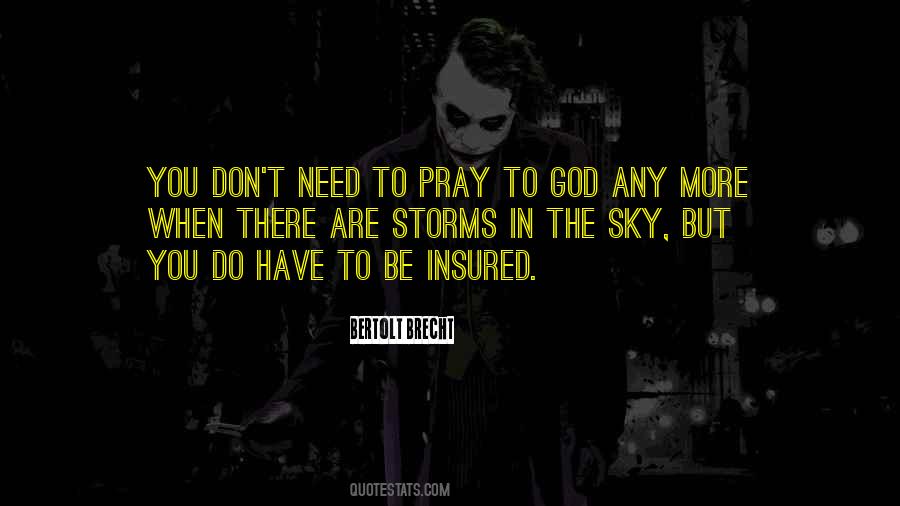 Sometimes All You Can Do Is Pray Quotes #22458