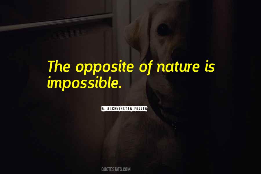 Opposite Nature Quotes #1584296