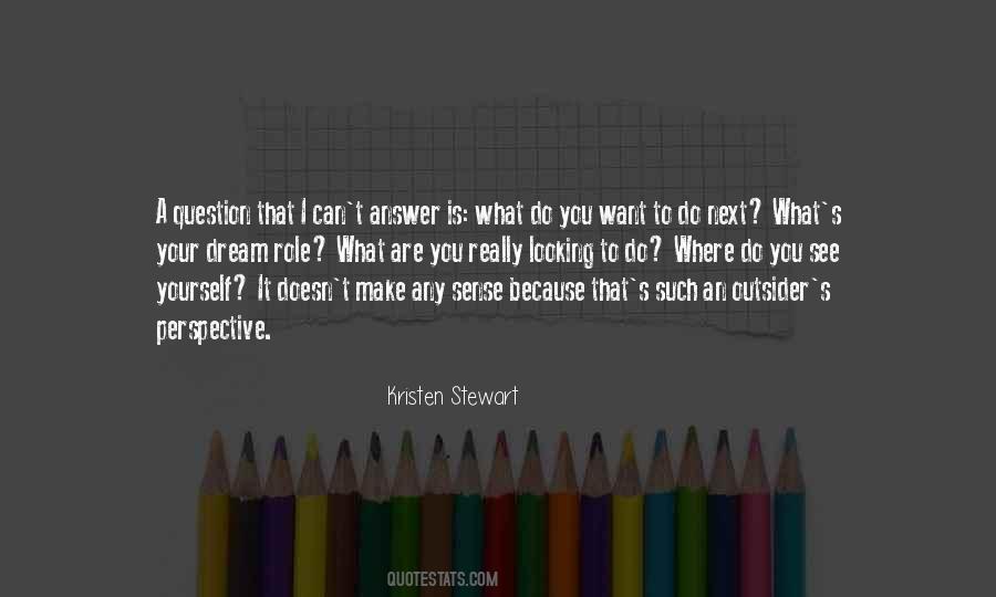 Where Are You Looking Quotes #1455998