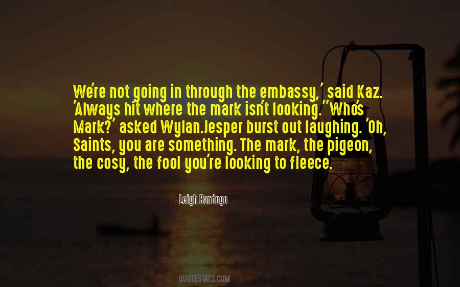 Where Are You Looking Quotes #148749
