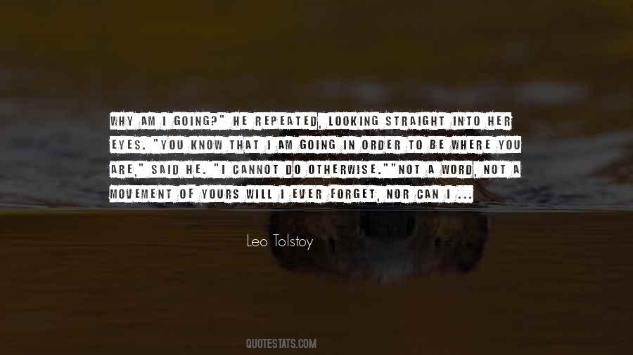 Where Are You Looking Quotes #1821342